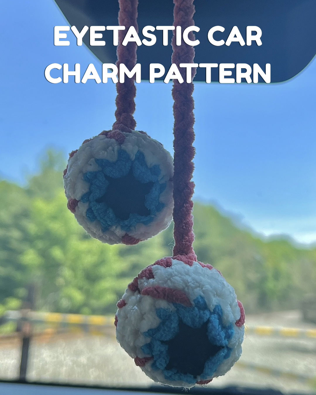 Eyetastic Car Charm PDF Pattern